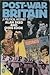 Post-War Britain: A Politic...