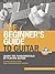 The Beginner's Guide to Guitar by Travis Andrews