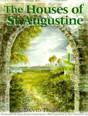 The Houses of St. Augustine (Hardcover)