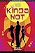 Kinda Hot by Ben Slater Kinda Hot by Ben Slater