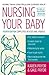 Nursing Your Baby 4e by Karen Pryor
