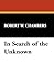 In Search of the Unknown