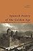 Spanish Poetry of the Golden Age, in Contemporary English Translations (Shearsman Classics)