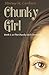 Chunky Girl by Stormy M Cordero