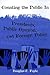 Counting the Public In: Presidents, Public Opinion, and Foreign Policy