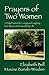 Prayers of Two Women: A Dai...