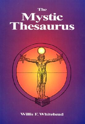Mystic Thesaurus: Occultism Simplified (Paperback)