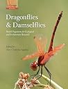 Dragonflies and Damselflies: Model Organisms for Ecological and Evolutionary Research