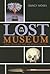 Lost in the Museum: Buried ...