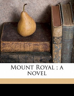 Mount Royal (Paperback)