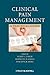 Clinical Pain Management: A Practical Guide