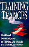 Training Trances: Multi-Level Communication in Therapy and Training