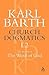 Church Dogmatics I.2 by Karl Barth