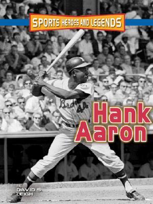 Hank Aaron (SPORTS HEROES AND LEGENDS)