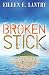Broken Stick: Mission to th...