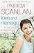Love and Marriage by Patricia Scanlan