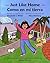 Just Like Home/Como en mi tierra (English and Spanish Edition)