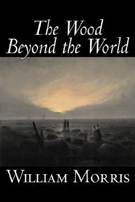 The Wood Beyond the World