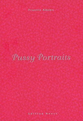 Pussy Portraits (Hardcover)
