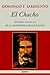 El Chacho - Ultimo caudillo de la montonera de los llanos (Spanish Edition)