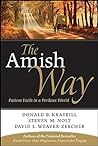 The Amish Way by Donald B. Kraybill