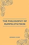 The Philosophy Of Rumpelstiltskin