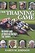 The Training Game: An Insid...