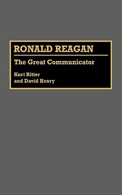 Ronald Reagan: The Great Communicator (Great American Orators)