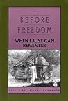 Before Freedom, W...