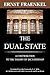 The Dual State: A Contribution to the Theory of Dictatorship