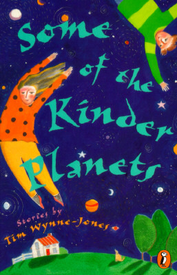 Some of the Kinder Planets: Stories (Paperback)