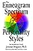 The Enneagram Spectrum of Personality Styles by Jerome Wagner