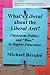 What's Liberal About the Liberal Arts? by Michael Bérubé