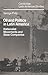 Oil and Politics in Latin America: Nationalist Movements and State Companies (Cambridge Latin American Studies, Series Number 40)