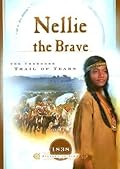 Nellie the Brave: The Cherokee Trail of Tears (1838)