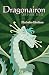 Dragonairon: Changing Times (Volume 1)