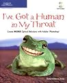 I've Got a Human in My Throat: Create More Optical Delusions With Adobe Photoshop I've Got a Human in My Throat: Create More Optical Delusions With Adobe Photoshop