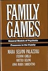Family Games by Mara Selvini Palazzoli