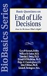 Basic Questions on End of Life Decisions: How Do We Know What's Right? (BioBasics Series)