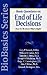 Basic Questions on End of Life Decisions by Gary P. Stewart