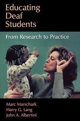 Educating Deaf Students: From Research to Practice (Paperback)