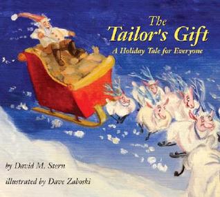 The Tailor's Gift: A Holiday Tale for Everyone (Hardcover)