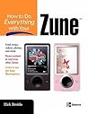 How to Do Everything with Your Zune