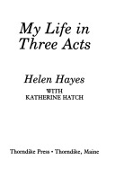My Life in Three Acts (Hardcover)