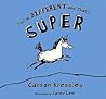You're Different and That's Super by Carson Kressley