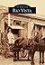Rio Vista (Images of America: California)