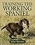 Training the Working Spaniel by Janet Menzies