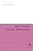 Jane Austen's Literary Manuscripts: A Study of the Novelist's Development through the Surviving Papers. Revised Edition (Continuum Studies in Jane Austen)