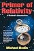 Primer of Relativity: A Stu...