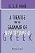 A Treatise on the Grammar of New Testament Greek